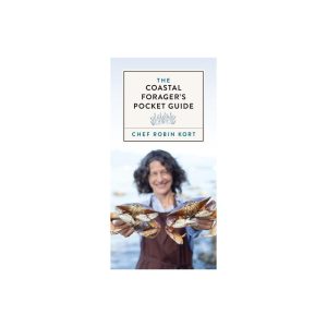 The Coastal Forager's Pocket Guide - by Robin Kort (Paperback)